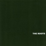 The Roots, Organix