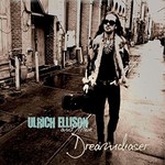 Ulrich Ellison and Tribe, Dreamchaser