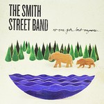The Smith Street Band, No One Gets Lost Anymore