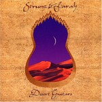 Strunz & Farah, Desert Guitars