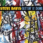 Steve Davis, Gettin' It Done