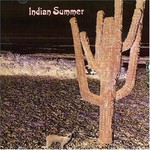 Indian Summer, Indian Summer