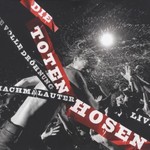 Die Toten Hosen, Machmalauter: Live