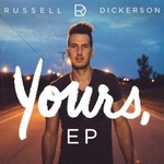 Russell Dickerson, Yours EP mp3