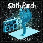 Sloth Punch, Footwork