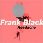 Frank Black, Headache mp3