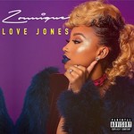 Zonnique, Love Jones