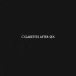 Cigarettes After Sex, Cigarettes After Sex mp3