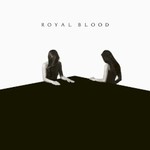 Royal Blood, How Did We Get So Dark? mp3