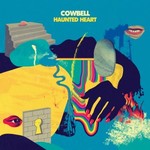 Cowbell, Haunted Heart