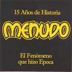 Menudo, 15 Anos De Historia mp3