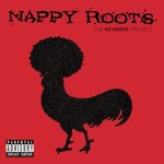 Nappy Roots, The 40 Akerz Project