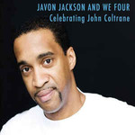 Javon Jackson and We Four, Celebrating John Coltrane