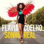 Flavia Coelho, Sonho Real