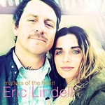 Eric Lindell, Matters Of The Heart mp3