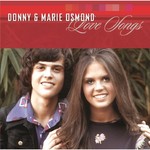 Donny & Marie Osmond, Love Songs