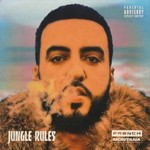 French Montana, Jungle Rules