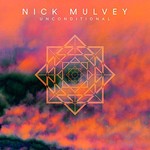 Nick Mulvey, Unconditional