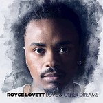 Royce Lovett, Love & Other Dreams mp3