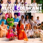 Alice Coltrane, World Spirituality Classics 1: The Ecstatic Music of Alice Coltrane Turiyasangitananda