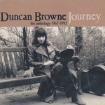 Duncan Browne, Journey: The Anthology 1967-1993