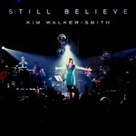 Kim Walker-Smith, Still Believe mp3