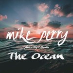 Mike Perry, The Ocean (feat. Shy Martin)