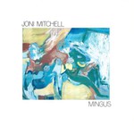 Joni Mitchell, Mingus mp3