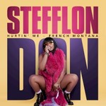 Stefflon Don & French Montana, Hurtin' Me