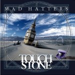 Touchstone, Mad Hatters mp3