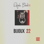 Elijah Blake, Bijoux 22