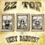 ZZ Top, The Very Baddest mp3