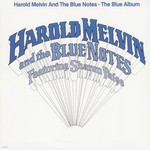 Harold Melvin & The Blue Notes, The Blue Album