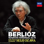 Seiji Ozawa & Saito Kinen Orchestra, Berlioz: Symphonie Fantastique, Op.14