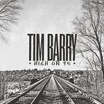 Tim Barry, High On 95