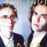 Ambitious Lovers, Greed