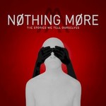 Nothing More, The Stories We Tell Ourselves mp3