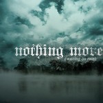 Nothing More, Waiting On Rain mp3