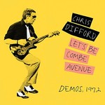Chris Difford, Let's Be Combe Avenue (Demos, 1972)