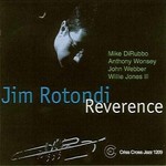 Jim Rotondi, Reverence