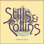 Stephen Stills & Judy Collins, Everybody Knows