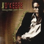 Danny O'Keefe, Danny's Best 1970-2000: Good Time Charlie's Got the Blues