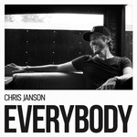 Chris Janson, Everybody