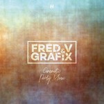 Fred V & Grafix, Cinematic Party Music