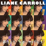 Liane Carroll, Billy No Mates