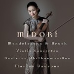 Midori, Mendelssohn & Bruch Violin Concertos
