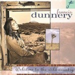 Francis Dunnery, Welcome To The Wild Country mp3