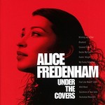 Alice Fredenham, Under the Covers