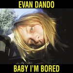 Evan Dando, Baby I'm Bored (Deluxe) mp3