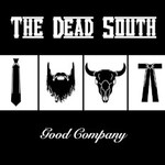 The Dead South, Good Company